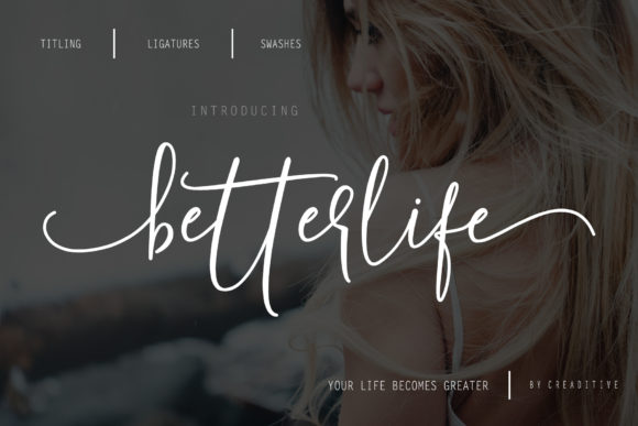 Betterlife: The Elegant Script Font for Modern Branding