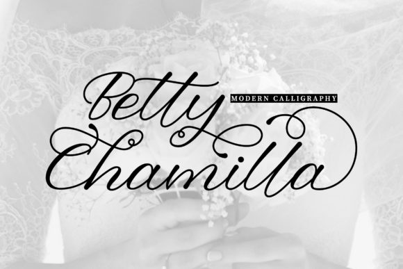 Betty Chamilla: A Script Font for Your Brand